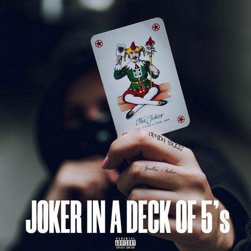 Joker In A Deck of 5's (feat. Apollo's Ankor.)