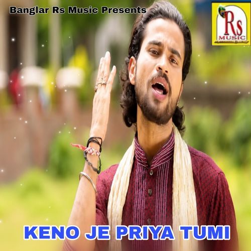 KENO JE PRIYA TUMI