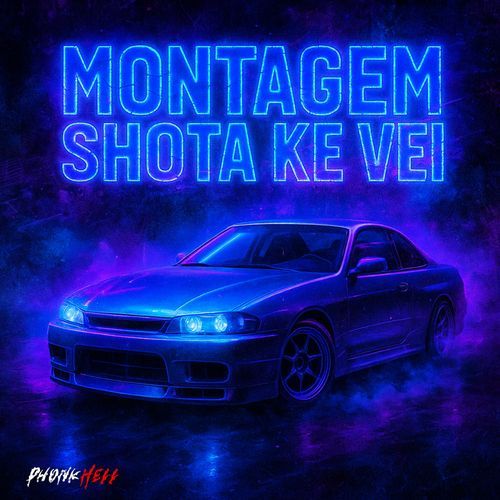 MONTAGEM SHOTA KE VEI (Slowed) cover art