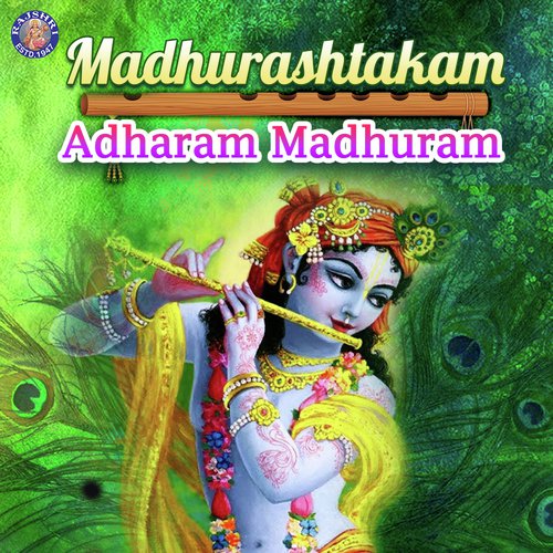 Madhurashtakam - Adharam Madhuram