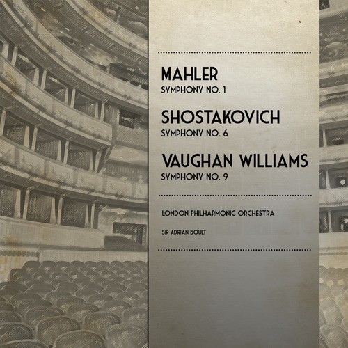 Mahler: Symphony No. 1 - Shostakovich: Symphony No. 6 - Vaughan ...