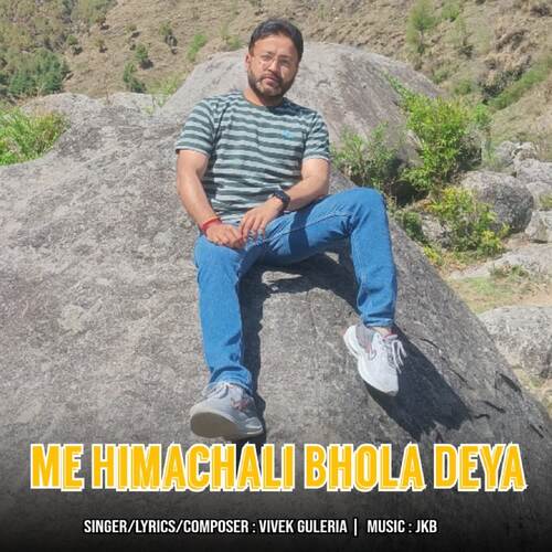 Me Himachali Bhola Deya