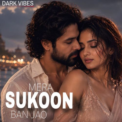 Mera Sukoon Ban Jao