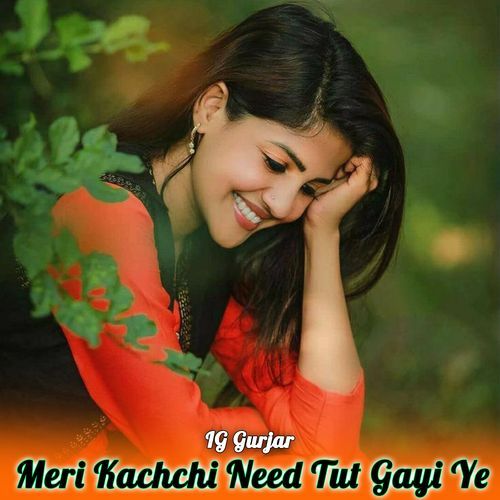 Meri Kachchi Need Tut Gayi Ye