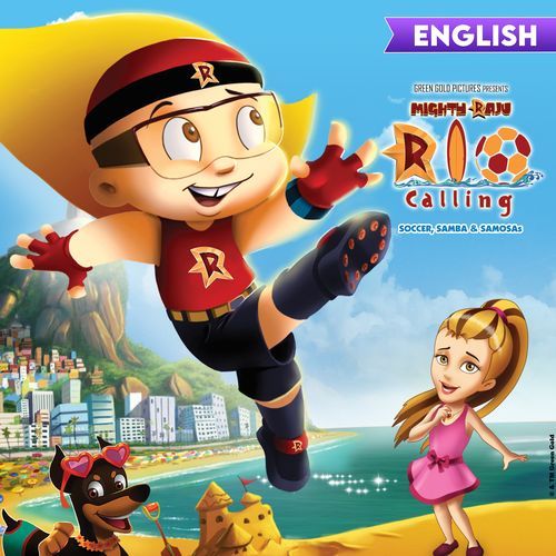 Mighty Raju Coming to Rio (From "Mighty Raju Rio Calling")