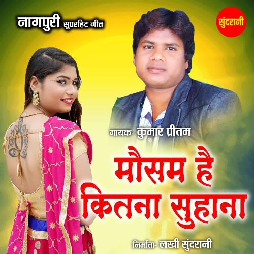 Mousam Hai Kitna Suhana