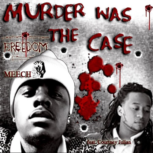 Murder Was the Case (feat. Courtney Julian)