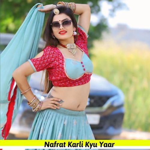 Nafrat Karli Kyu Yaar