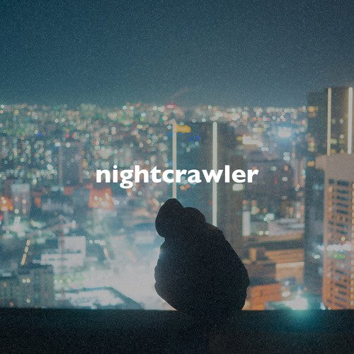 Nightcrawler (Slowed + Reverb)