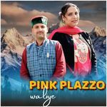 PINK PLAZZO WALIYE