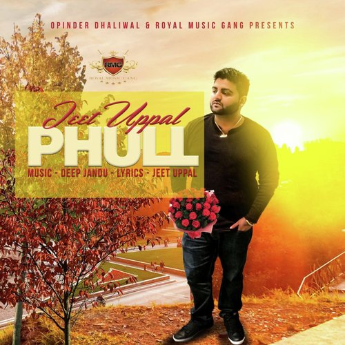 Phull (feat. Deep Jandu)