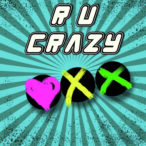 R U Crazy (Originally Performed By Conor Maynard)