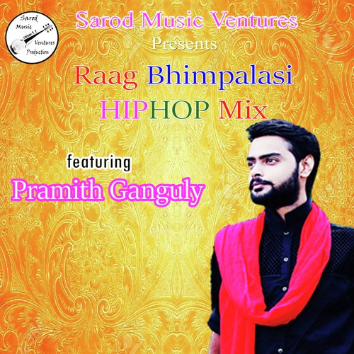 Raag Bhimpalasi (Hip-Hop Mix)_poster_image