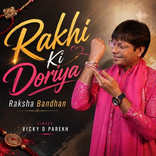 Rakhi Ki Doriya Raksha Bandhan