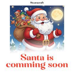 Santa is coming soon