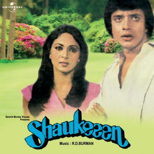 Chalo Haseen Geet Ek Banayein / Dialogue : Ab Chalo Haseen Geet  (Shaukeeen) (Shaukeeen / Soundtrack Version)