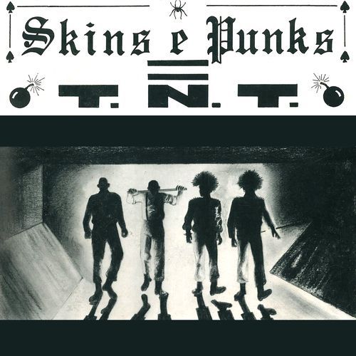 Skins e Punks = T.N.T._poster_image