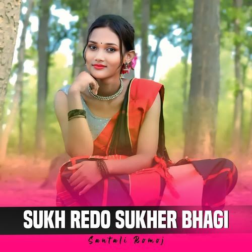 Sukh Redo Sukher Bhagi