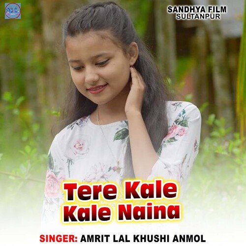 Tere Kale Kale Naina