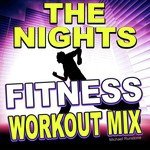 The Nights (Fitness Workout Mix)