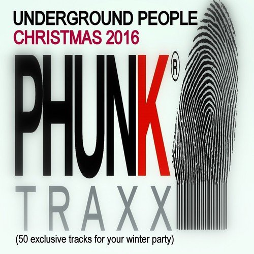 Underground People Christmas 2016 (50 Tracks for Your Winter Party)
