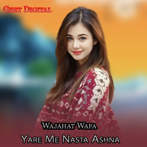 Yare Me Nasta Ashna