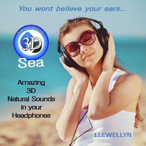 You Wont Believe Your Ears... Sea 3d Natural Sounds