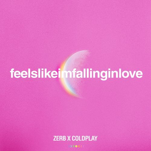 feelslikeimfallinginlove (Zerb x Coldplay)