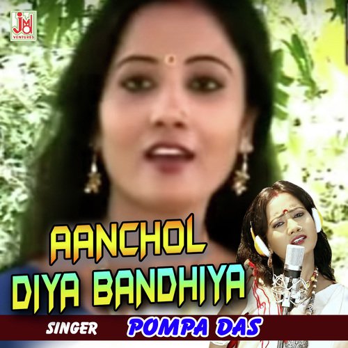Aanchol Diya Bandhiya