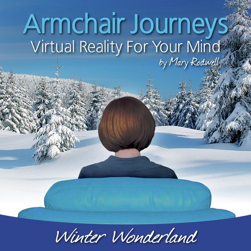 Armchair Journeys Winter Wonderland