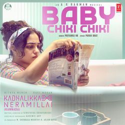 Baby Chiki Chiki (From "Kadhalikka Neramillai")