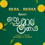 Bilba Bilbaa (From"Oru Poomalakkadha")