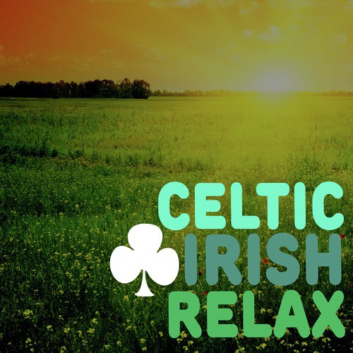 Celtic Irish Relax