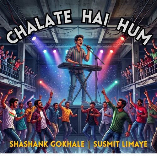 Chalate Hai Hum