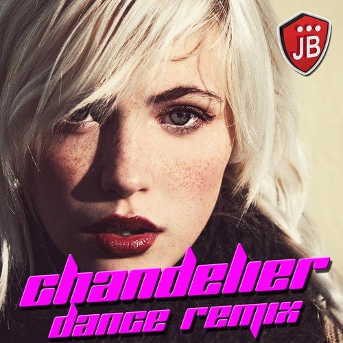 Chandelier (Dance Version Remix)_poster_image