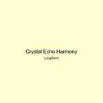 Crystal Echo Harmony artwork