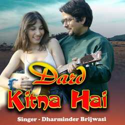 Dard Kitna Hai-Bzo,HCtBemY