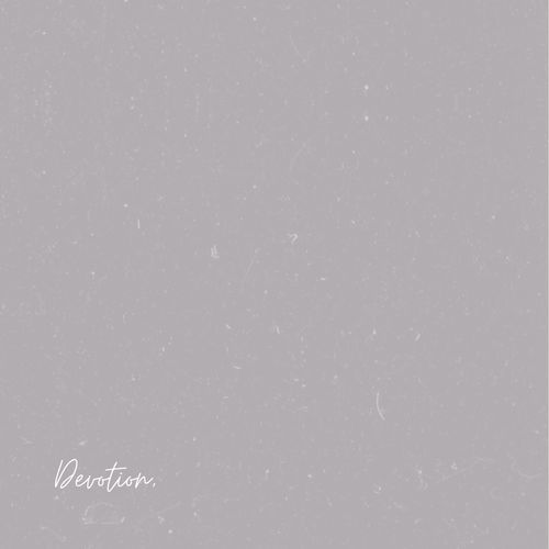 Devotion,