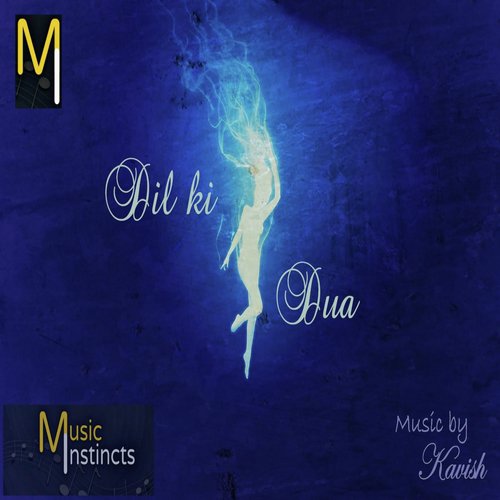 Dil Ki Dua (feat. Music Instincts)