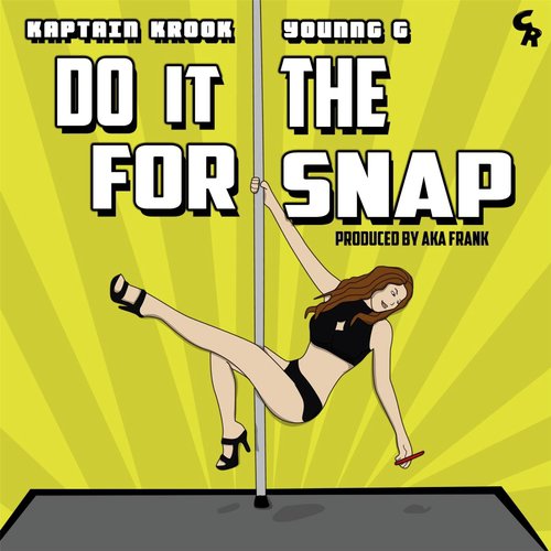 Do It for the Snap (feat. Younng G)_poster_image