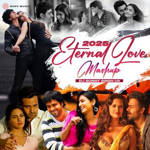 Eternal Love Mashup 2025-okv tunes
