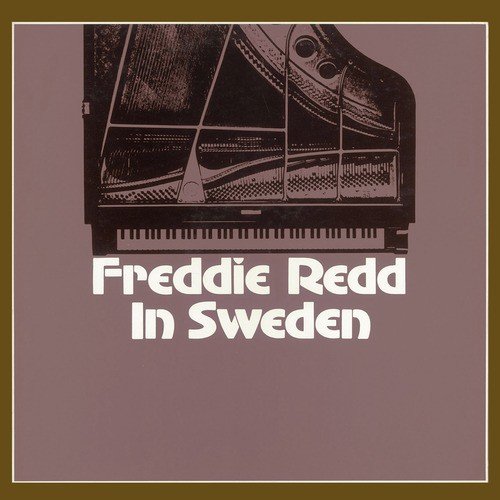 Freddie Redd in Sweden (Bonus Track Version)