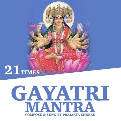 Gayatri Mantra (21 Times)