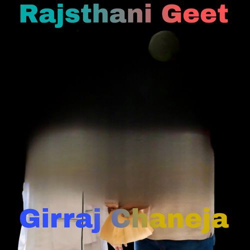 Girraj Chaneja