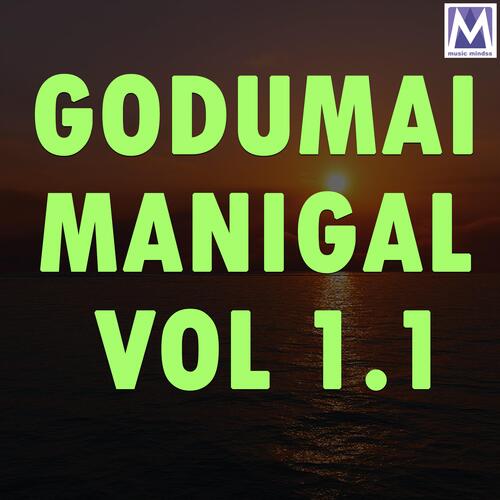 Godumai Manigal Vol 1.1