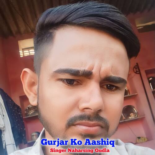 Gurjar Ko Aashiq