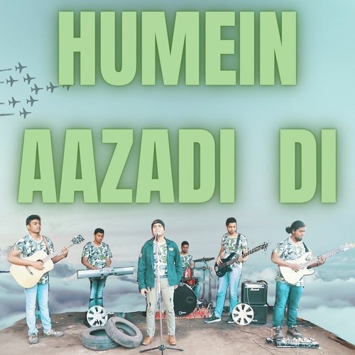 Humein Aazadi Di