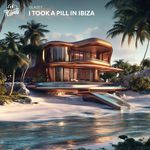 I Took a Pill in Ibiza artwork
