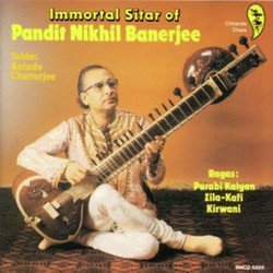Immortal Sitar Of Nikhil Banerjee