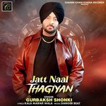 Jatt Naal Thagiyan